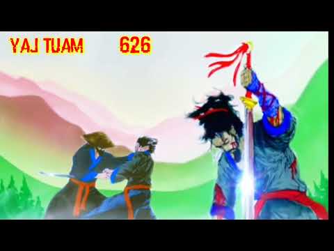 yaj tuam The Hmong Shaman Warrior (Part 626)7/8/2022