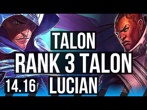 TALON vs LUCIAN (MID) | Rank 3 Talon, Legendary, 4k comeback, 12/3/5 | EUW Challenger | 14.16