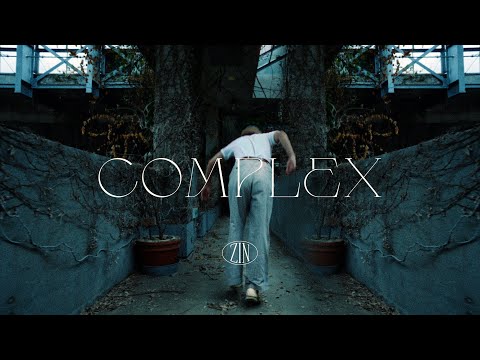 ZIN - Complex (Official Music Video)