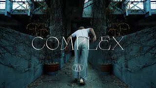 ZIN - Complex (Official Music Video)
