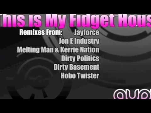 This is my Fidget House - Mr. Moreira