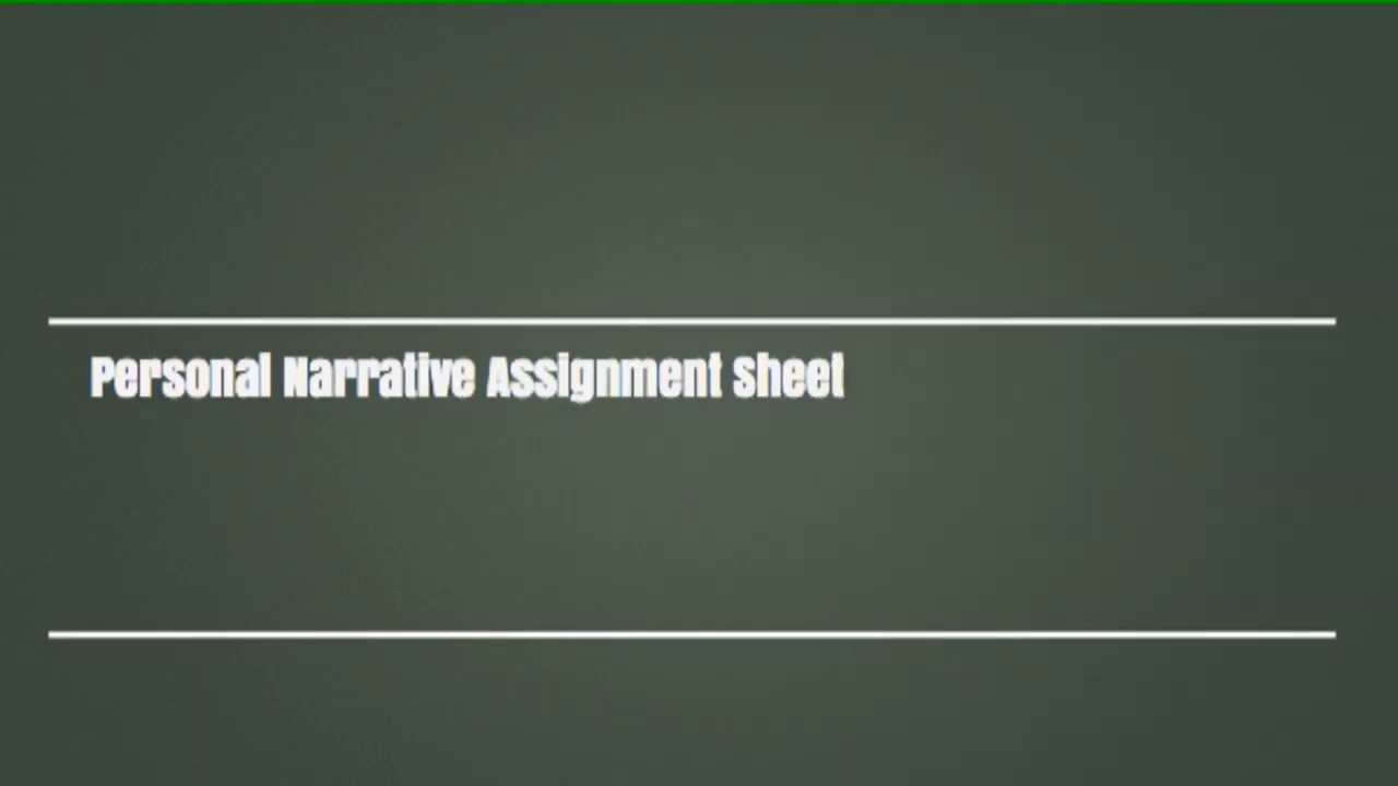Personal Narrative Assignment Sheet