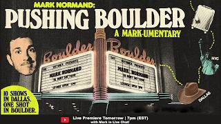 'Pushing Boulder' Trailer | A NEW FULL LENGTH MARK-UMENTARY | LIVE PREMIERE TMRW!!!!!
