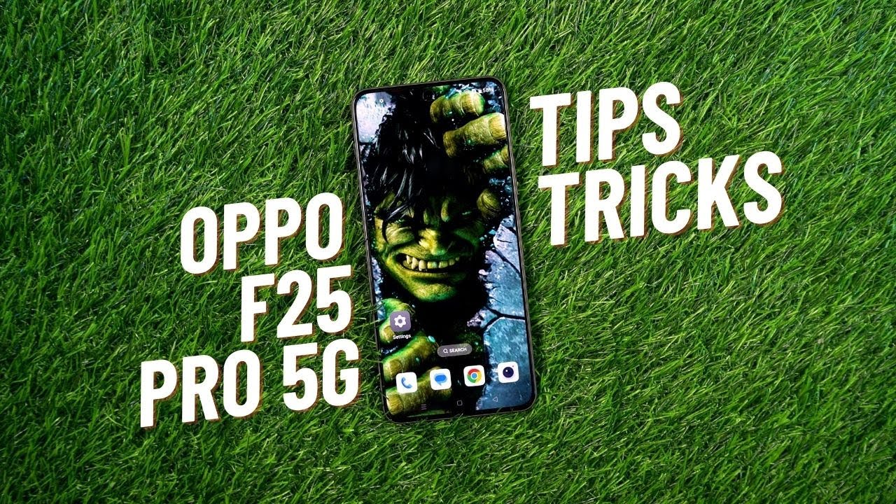 Oppo F25 Pro 5G 25+ Tips and Tricks
