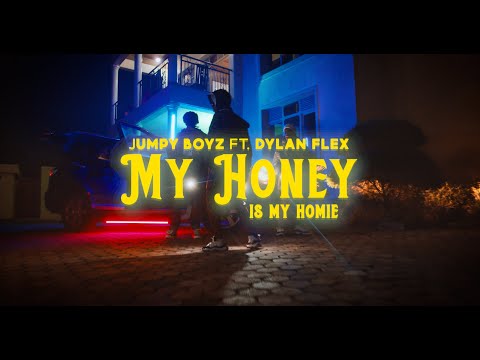 Jumpy Boyz - MY HONEY IS MY HOMIE ft. Dylan Flex (Official Video)
