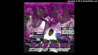 Turk - It's In Me Slowed &amp; Chopped by Dj Crystal Clear