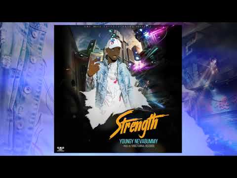 Youngy Nevabummy - STRENGTH (Official Audio)