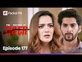 Episode 177 The Return Of Tiger Pocket FM