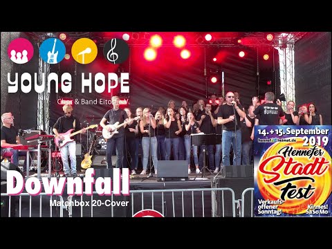 Downfall - (Matchbox 20) - Coverversion von Chor & Band YOUNG HOPE, Eitorf e.V.