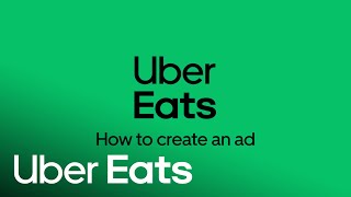 How To Create an Ad | Uber Eats