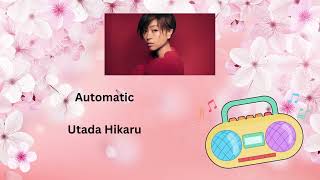 Automatic - Utada Hikaru - Romaji Lyrics - Engsub