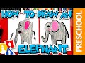 How To Draw An Elephant - Preschool