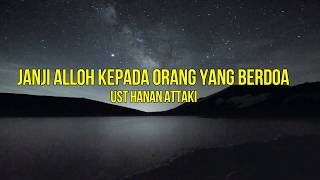 Download lagu Ustadz Hanan Attaki LC   JANJI ALLAH KEPADA ORANG YANG BERDOA mp3