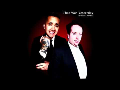JNO - That Was Yesterday (feat. P O'Mal) [Official Audio]