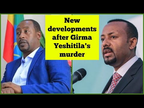 Amhara: New Developments after Girma Yeshitila's Murder