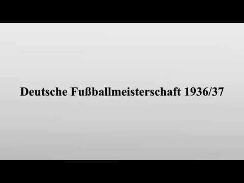 Deutsche Fußballmeisterschaft 1936/37