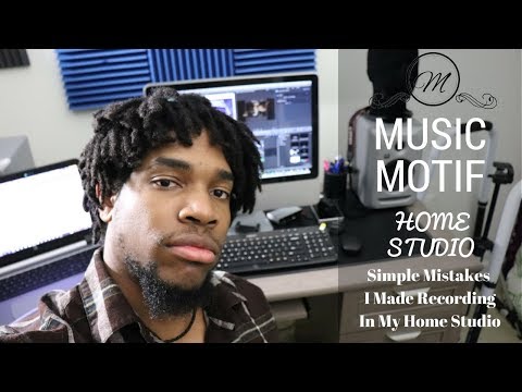Simple Mistakes I Made Recording In My Home Studio