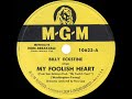 1950 HITS ARCHIVE: My Foolish Heart - Billy Eckstine (his original version)