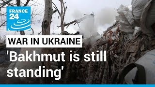 ‘Bakhmut is Ukraine’: Forces say holding on despite Russian claims of advances • FRANCE 24