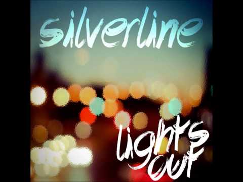 Silverline - Never Looking Back
