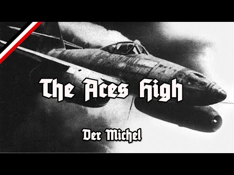 The Aces High - Battle of Britain - Luftwaffe Marsch - Best Version - Der Michel - Karl Sternau