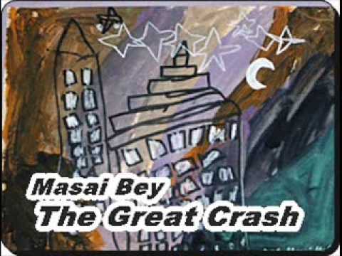 Masai Bey's "The Great Crash"