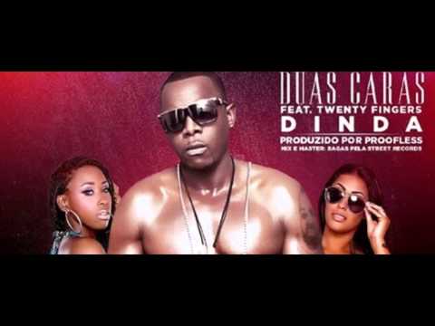 Duas Caras Feat Twenty Fingers - Dinda (Explícito)
