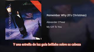 Alexander O&#39;Neal / Remember Why (It&#39;s Christmas) [Subtitulos en español]