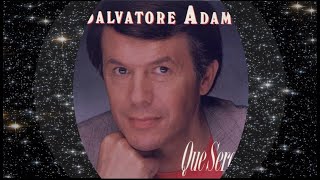 Salvatore Adamo 1988 Que sera