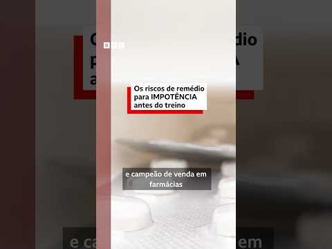 Tadalafila: os riscos do remédio para disfunção erétil que virou febre nas academias #bbcnewsbrasil