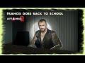 Left 4 Dead 2 - Francis goes back to school