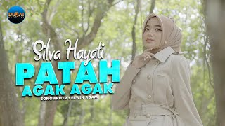 Download lagu Silva Hayati - Patah Agak Agak mp3 Download lagu Silva Hayati - Patah Agak Agak mp3