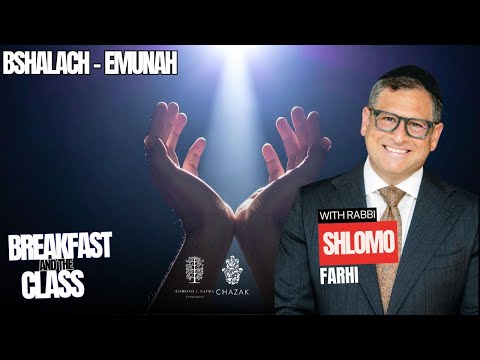 Bshalach - Emunah in Honduras | Rabbi Shlomo Farhi
