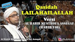 Download lagu Qasidah Lailahailallah Versi Habib Musthofa Bin Ja'far Assegaf (Habib Yoi) mp3 Download lagu Qasidah Lailahailallah Versi Habib Musthofa Bin Ja'far Assegaf (Habib Yoi) mp3