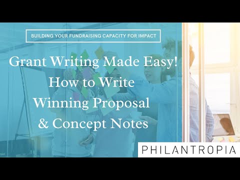 Grant Writing Made Easy: Winning Proposals & Concept Notes