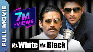 Mr. White Mr. Black  - Superhit Hindi Full Comedy Movie | Sunil Shetty | Arshad Warsi | Sadashiv