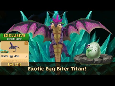 EXOTIC EGG BITER Max Level 124 Titan Mode - Dragons:Rise of Berk