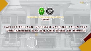 HARI KETERBUKAAN INFORMASI NASIONAL 2022 - Pengadilan Negeri Singkawang Kelas I B