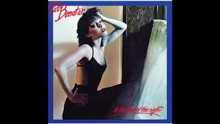 Pat Benatar - If You Think You Know How To Love Me