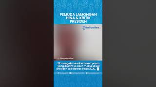 Kesal Pesan di Media Sosial Tak Dibalas sejak 2020, Pemuda Lamongan Hina dan Kritik Presiden Jokowi