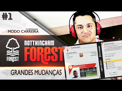 FIFA 15 MODO CARREIRA| NOTT'M FOREST| 3ª TEMPORADA| EP.1| MUDANÇAS...