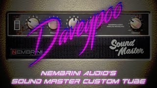 Video thumbnail for Nembrini Audio's Sound Master Custom Tube - Daveypoo, The Mobile Music Minstrel by Daveypoo: The Mobile Music Minstrel