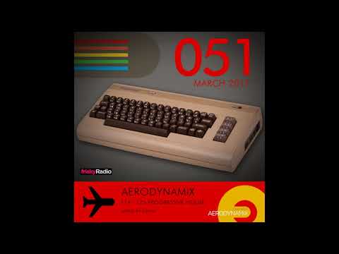 Aerodynamix 051 @ Frisky Radio mixed by Juan Prada