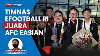 Raih Piala AFC eAsian Cup Qatar 2023, Pulang ke Tanah Air Timnas eFootball Indonesia Disambut Hangat