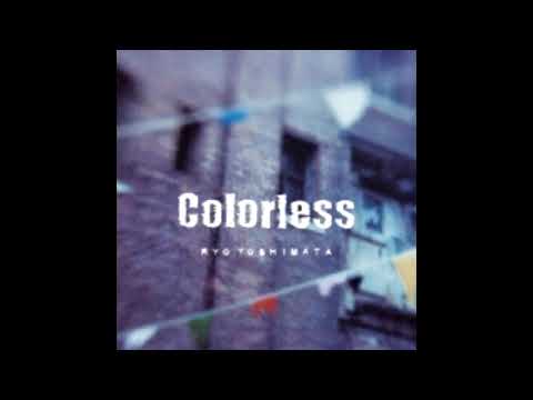 Ryo Yoshimata - Colorless (Best) (2006)