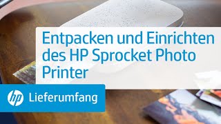 Entpacken und Einrichten des HP Sprocket Photo Printer