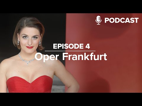 [#4] Oper Frankfurt – OPERAVISION NEXT GENERATION PODCAST