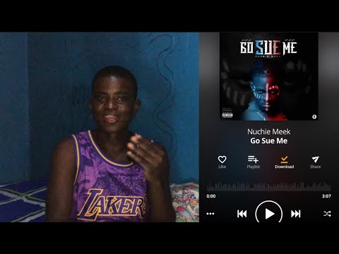 I React To @nuchie-meek231  Song’s | Go Sue Me and Buh  La Lie