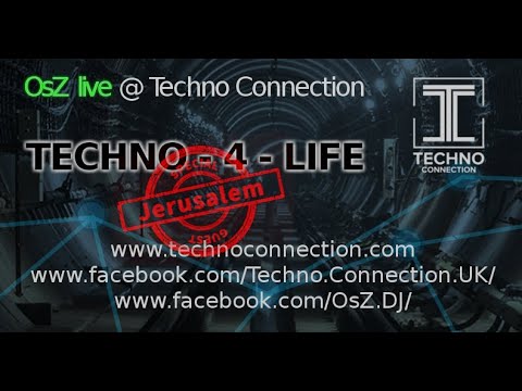 TECHNO - 4 - LIFE \o/ OsZ meets Jerusalem (2021-05-12) #techno #b2b with #jerusalem