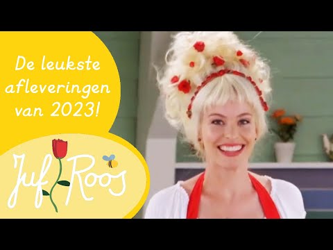 Juf Roos • De leukste Juf Roos afleveringen van 2023! 😍